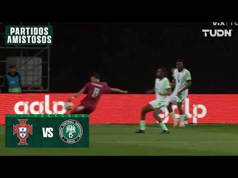 ¡INCREÍBLE atajada de Okoye a Bruno! Portugal 1-0 Nigeria | Amistoso -Rumbo al Mundial 2026 | TUDN