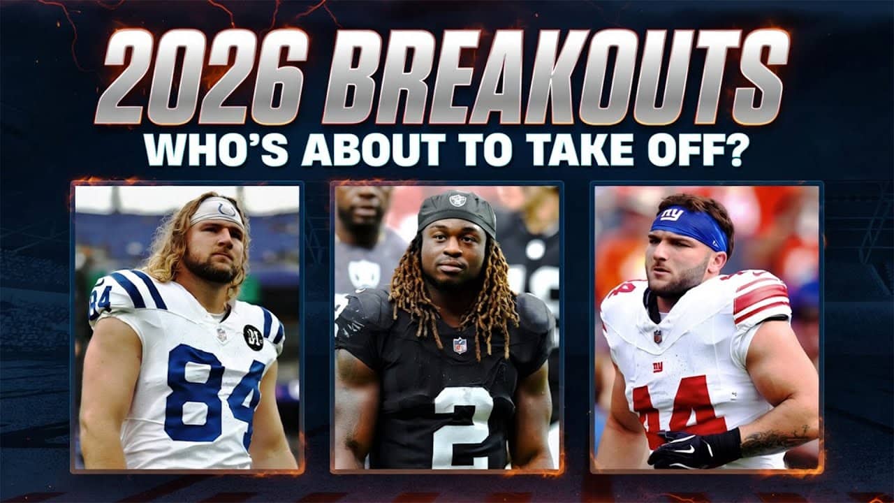 Early Breakouts for 2026: Fantasy Players Set to Rise! | 2026 Fantasy Football Advice