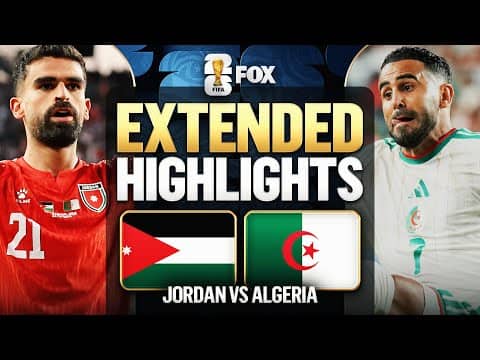 Jordan vs Algeria Extended Highlights 🌎🏆 2026 FIFA World Cup™