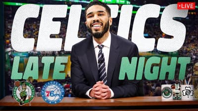 CELTICS LATE NIGHT | Sixers @ Celtics Game 7