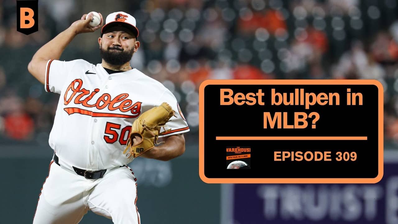 The Orioles bullpen is incredible | The Warehouse Podcast | Ep. 309