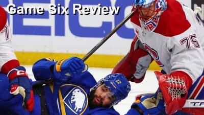 Game Six Review: Sabres vs Canadiens